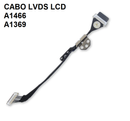 Cabo LVDS para Display do Macbook Air 13" Retina A1466 A1369 (2010-2017)